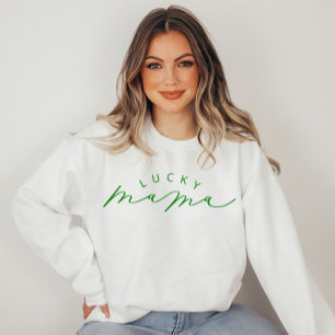 Lucky Mama Cute Script St. Patrick’s Day Sweatshir Sweatshirt