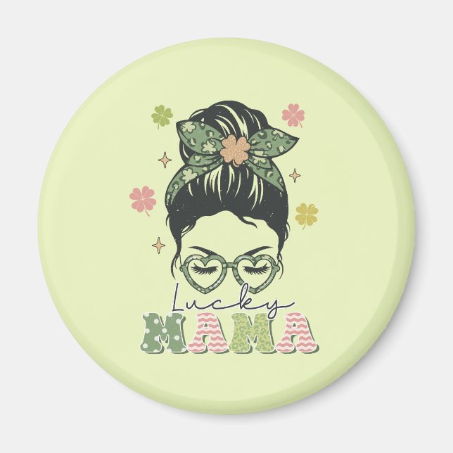 Lucky Mama - Messy Bun - Clover St. Patrick’s Magnet (Front)