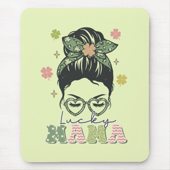 Lucky Mama - Messy Bun - Clover St. Patrick’s Mouse Pad (Front)