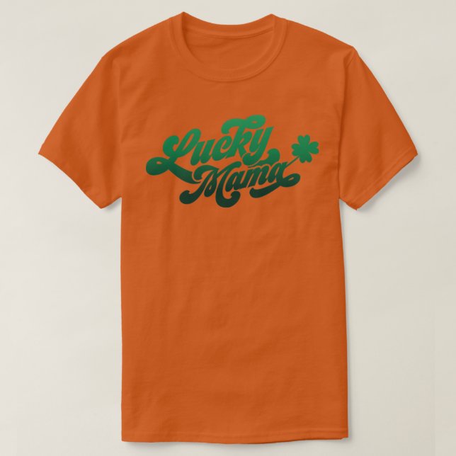 Lucky Mama T-Shirt (Design Front)