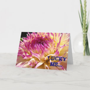 Lucky Me... to have a Best Friend like You! Cards