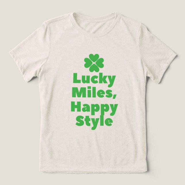 Lucky Miles, Happy Style Marathon St Patrick's Day Tri-Blend Shirt (Design Front)