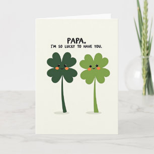 Lucky Papa Love You Card