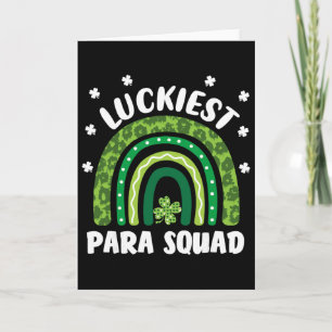 Lucky Paraprofessional Squad Funny Para St Patrick Card