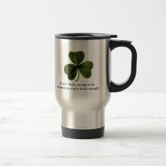Lucky Patriot Travel Mug (Right)