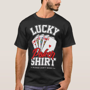 Lucky Poker Shirt Funny Poker Player Card