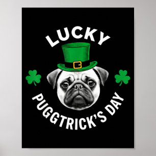 Lucky pugtrick's day funny st patrick's pug dog poster