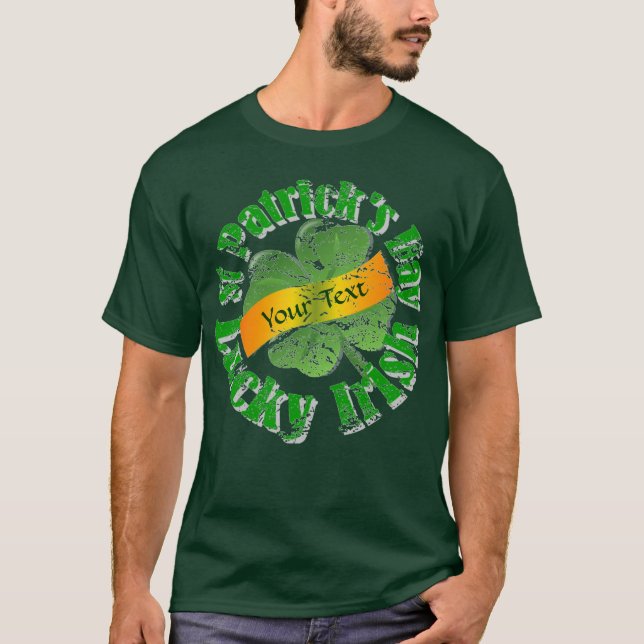 Lucky shamrock personalised  St Patrick's T-Shirt (Front)