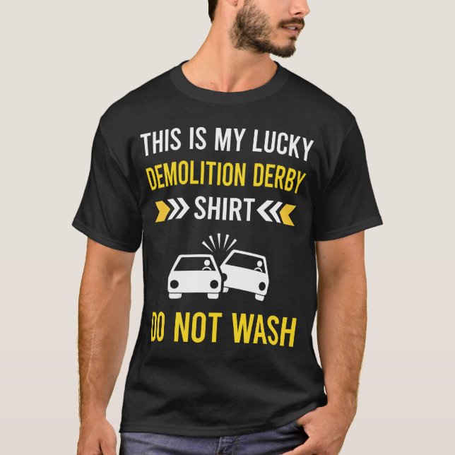 Lucky Shirt Demolition Derby (Front)