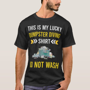 Lucky Shirt Dumpster Diving