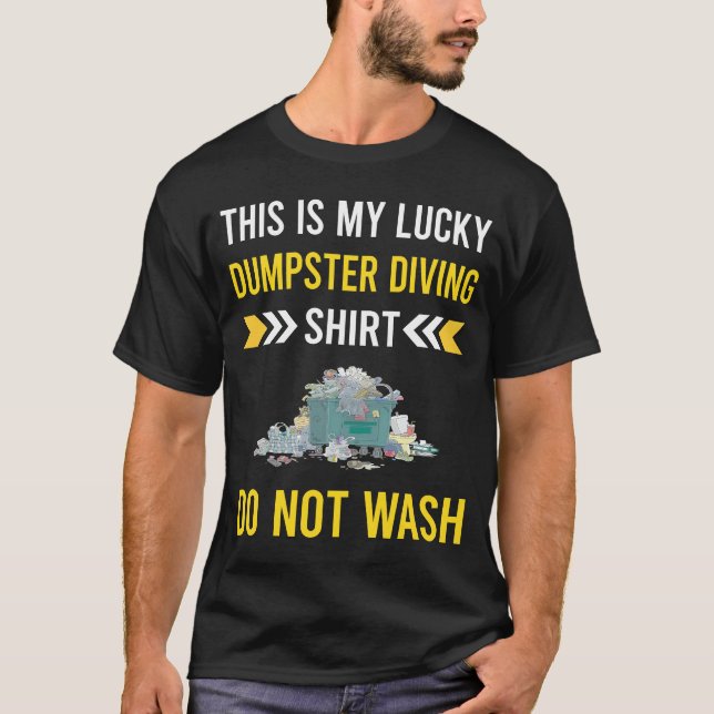 Lucky Shirt Dumpster Diving (Front)