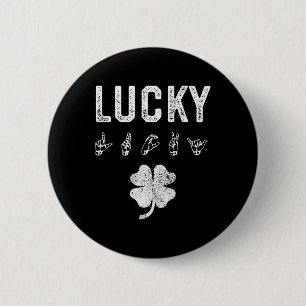 LUCKY Sign Language Deaf Awareness St Patricks Day 6 Cm Round Badge