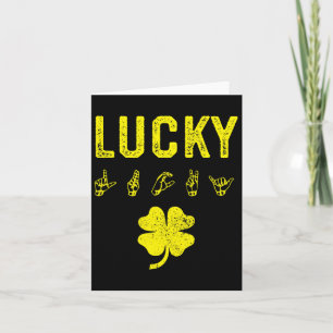 Lucky Sign Language Deaf Awareness St Patricks Day Card