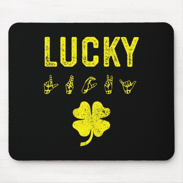 LUCKY Sign Language Deaf Awareness St Patricks Day Mouse Pad (Front)