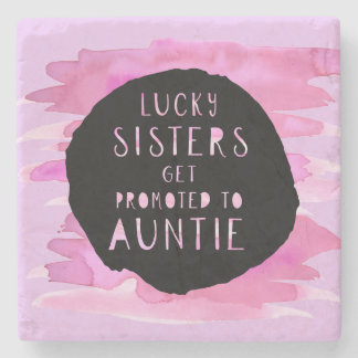 Lucky Sisters Get Promoted to Auntie Stone Coaster