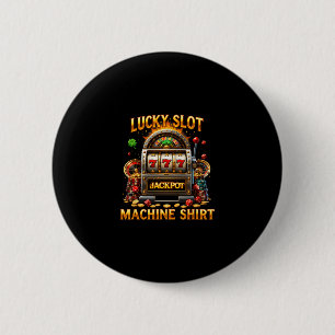 Lucky Slot Machine Gambling Lovers Casino Las Vega 6 Cm Round Badge