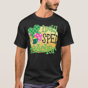 Lucky Sped Teacher  Special Education St Patrick S T-Shirt