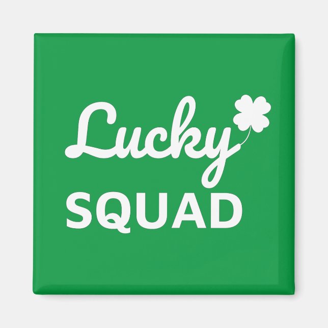 Lucky Squad St. Patrick's Day Magnet (Front)