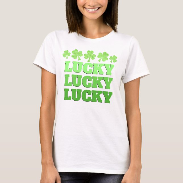 Lucky St. Patrick Day Lucky green text T-Shirt (Front)