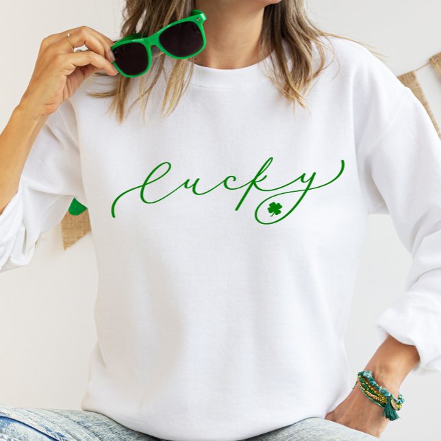 Lucky St. Patrick’s Day Cute Green Script Sweatshirt (Creator Uploaded)