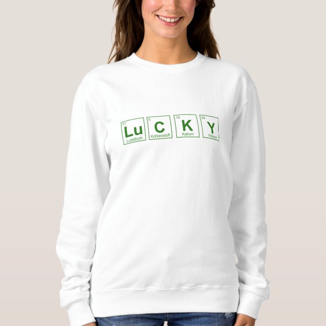 Lucky St Patricks Day Happy Green Items Sweatshirt (Front)