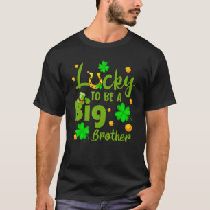 Lucky To Be A Big Brother St Patrick's Day Gender  T-Shirt