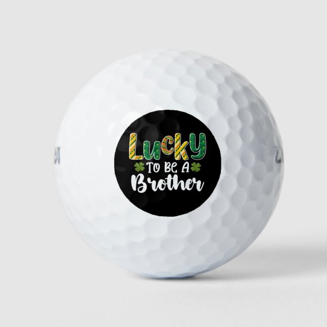 Lucky To Be A Brother Family St Patrick's Day Golf Balls (Front)