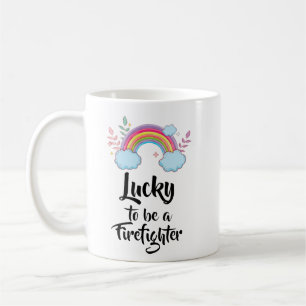 Lucky To Be A Firefighter Mug