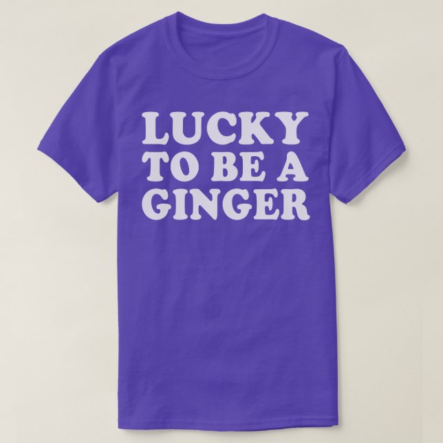 Lucky To Be A Ginger Irish Redhead St Patricks Day T-Shirt (Design Front)