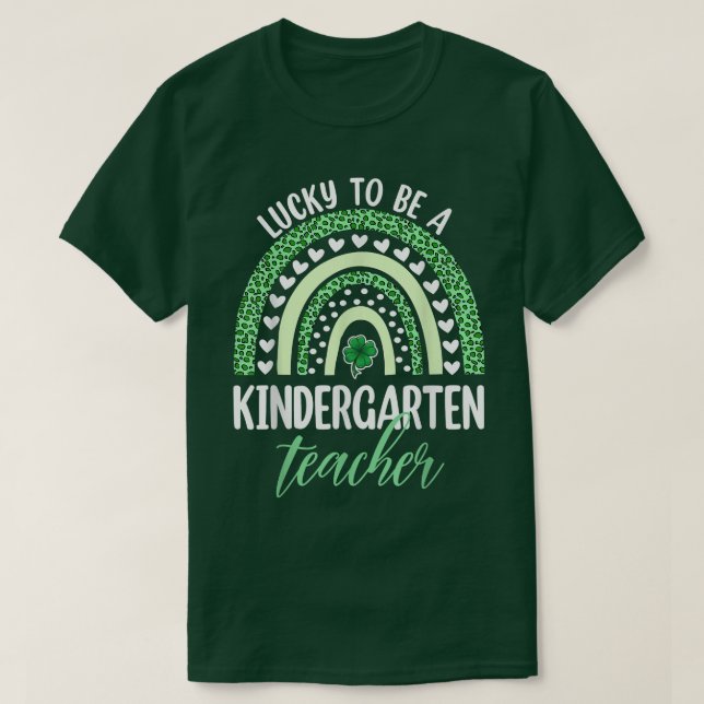 Lucky To Be A Kindergarten Teacher T-Shirt St Patr (Design Front)