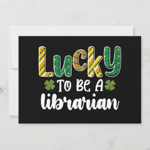 Lucky To Be A Librarian School St Patrick's Day Invitation
