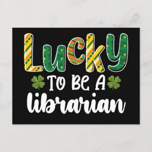 Lucky To Be A Librarian School St Patrick's Day Postcard