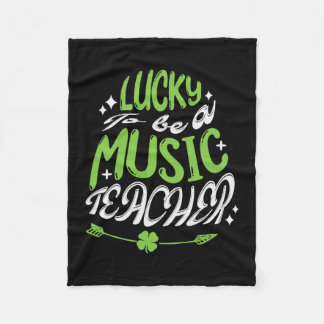 Lucky To Be A Music Teacher Fleece Blanket