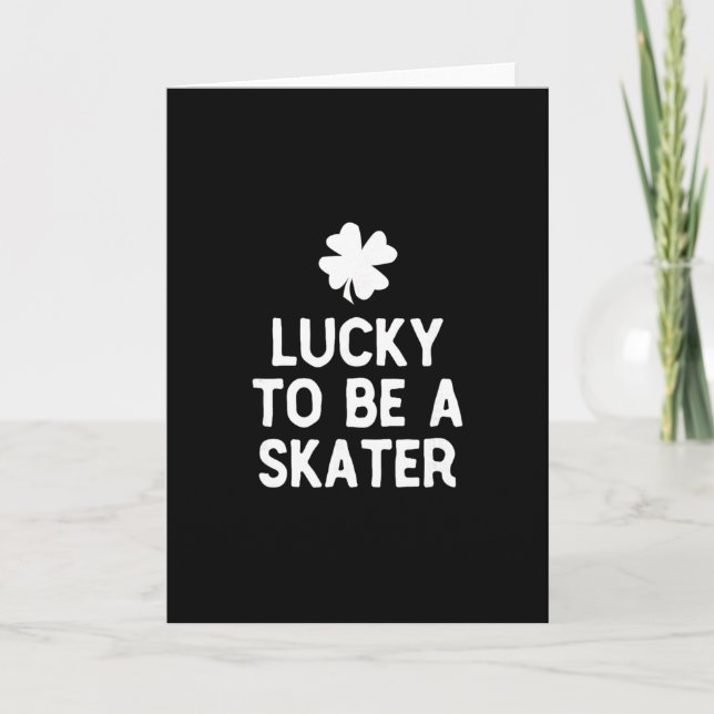 Lucky To Be A Skater St Patrick's Day Irish Skateb Card (Front)