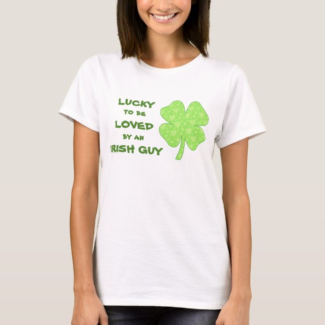Lucky to be Loved Irish Shamrock T-Shirt (Front)