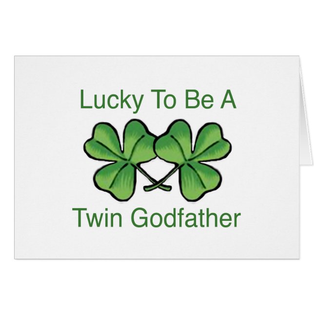 Lucky To Be Twin Godfather (Front Horizontal)