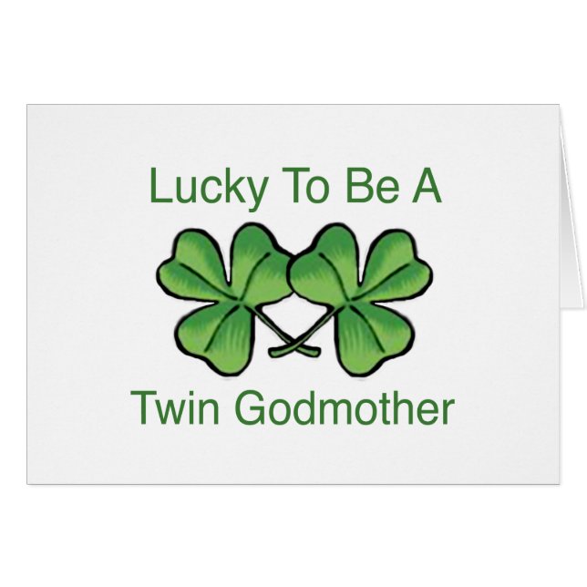 Lucky To Be Twin Godmother (Front Horizontal)