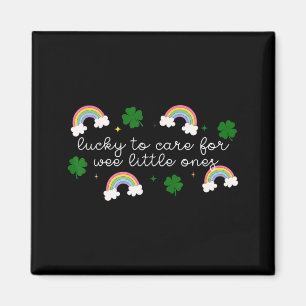Lucky To Care For Wee Little Ones Er Nurse St Magnet