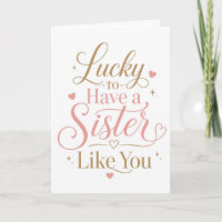 Lucky to Have a Sister Like You Pink Gold Quote