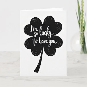 Lucky To Have You Art Card