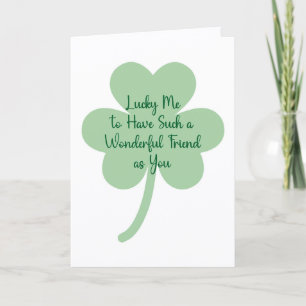 Lucky to Have You St. Patrick’s Day Friend         Card