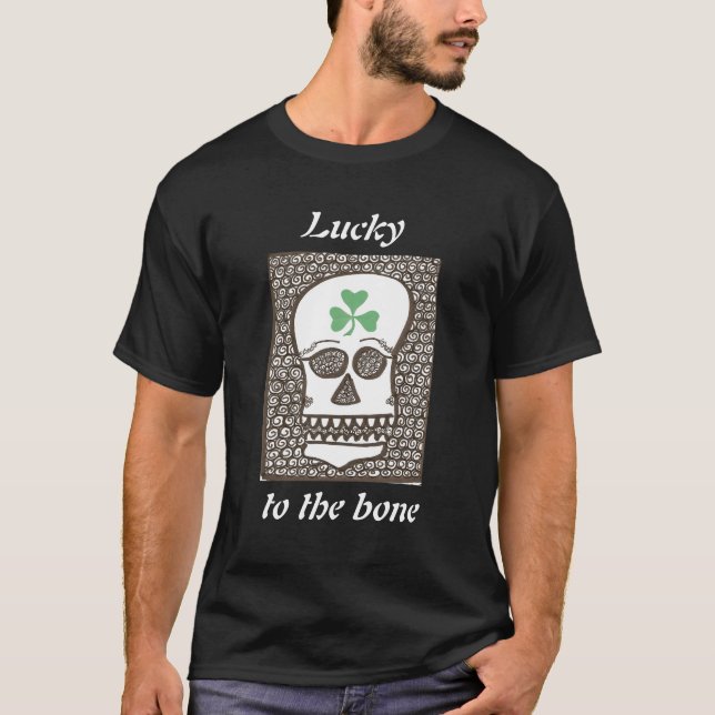 Lucky to the bone t-shirt (Front)