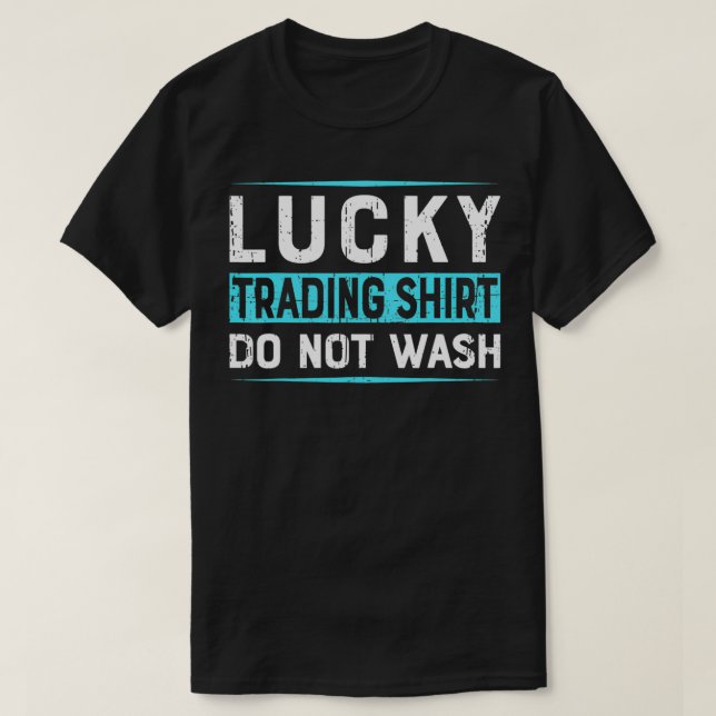 Lucky Trading Tee For Cryptocurrency Coins Trader  (Design Front)