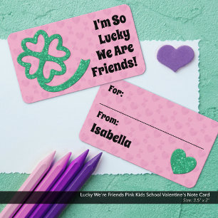 Lucky We're Friends Pink Kids School Valentine's Card