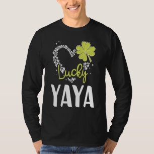 Lucky Yaya  St Patricks Day  womens T-Shirt