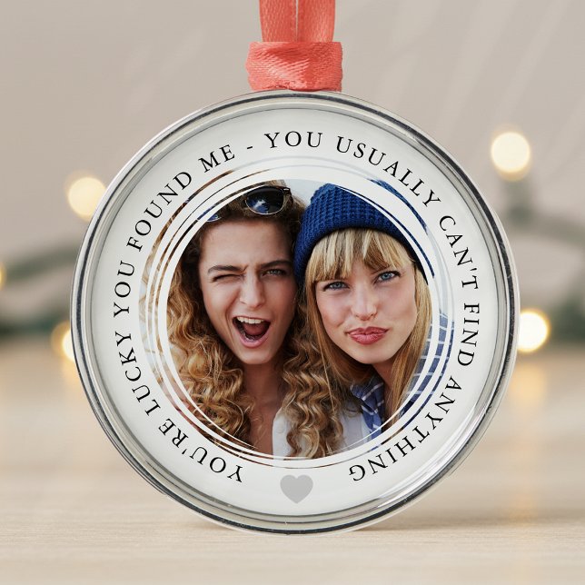 Lucky You Found Me Love Couple Anniversary Photo Metal Tree Decoration (Creator Uploaded)