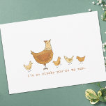 Lucky You're My Mum Hen and Chicks Card<br><div class="desc">Make your mama smile this year with this funny and adorable hand drawn hen and chicks Mother's Day card! Original artwork by Tiffany Duffy of a sweet mummy chicken with her little chicks all around her surrounded by love. Card includes customisable text that ready, "I'm so clucky you're my mum"....</div>