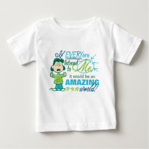 Lucy "If Everyone Listened To Me…" Baby T-Shirt