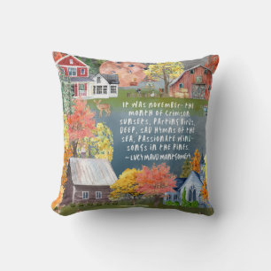 Lucy Maud Montgomery Quote Fall Pillow