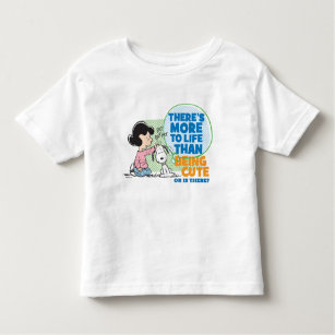 Lucy & Snoopy - "More To Life Than Being Cute" Toddler T-Shirt